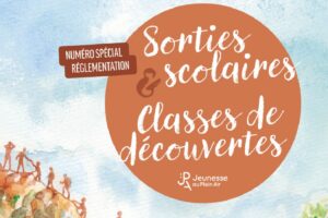 Jeunesse au Plein Air publie une nouvelle revue juridique pour les sorties scolaires et classes de découvertes