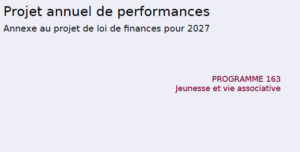 PLF 2027 : quelles évolutions pour la jeunesse, la vie associative et les ACM par rapport à 2026 ?